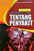 Bunga Rampai Fenomena Unik Tentang Penyakit