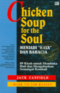 Chicken Soup For The Soul ; Menjadi Kaya Dan Bahagia