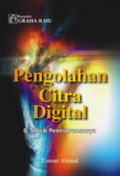 Pengolahan Citra Digital & Teknik Pemrogramannya