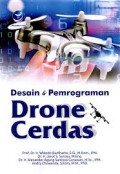 DESAIN DAN PEMROGRAMAN DRONE CERDAS
