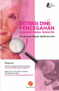 Deteksi Dini & Pencegahan Kanker pada Wanita
