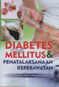 Diabetes Mellitus & Penatalaksanaan Keperawatan