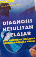 Diagnosis Kesulitan Belajar – Dan Bimbingan Terhadap Kesulitan Belajar Khusus