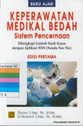 Buku Ajar Keperawatan Medikal Bedah Sistem Pencernaan ; dilengkapi contoh kasus dengan aplikasi NNN (Nanda Nic Noc)