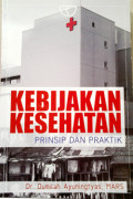 Kebijakan Kesehatan, Prinsip dan Praktik