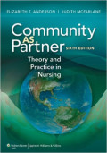 Community as Partner: Theory and Practice in Nursing Sixth Edition