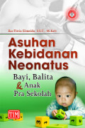 Asuhan Kebidanan Neonatus Bayi, Balita dan Pra Sekolah