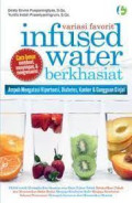 Variasi favorit infused water berkhasiat