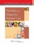 International Edition Nutrition and Diagnosis-Related Care , 7th edition