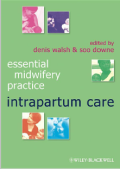 Essential Midwifery Practice: Intrapartum Care