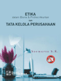 Etika Dalam Bisnis & Profesi Akuntan dan Tata Kelola Perusahaan