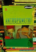 Antropometri untuk Kedokteran, Keperawatan, Gizi dan Olahraga