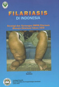 Filariasis di Indonesia ; Strategi dan tantangan POPM Filariasis menuju Eliminasi tahun 2020
