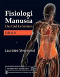 Fisiologi Manusia: Dari Sel Ke Sistem (Edisi 8)