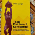 Teori Fisioterapi Konseptual: Menuju Profesionalisme SIstem Fisioterapi Indonesia