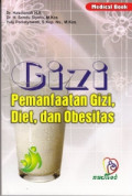 Gizi ; pemanfaatan gizi, diet, dan obesitas