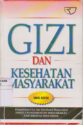 Gizi dan Kesehatan Masyarakat , edisi revisi