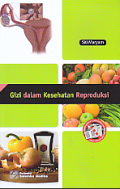 Gizi Dalam Kesehatan Reproduksi