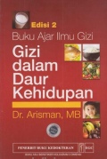 Buku Ajar Ilmu Gizi : Gizi Dalam Daur Kehidupan, edisi 2