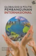 Globalisasi & Politik Pembangunan Internasional