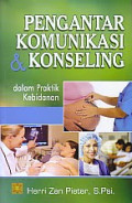 Pengantar Komunikasi & konseling dalam praktik kebidanan
