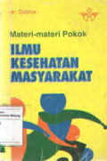 Materi-Materi Pokok Ilmu Kesehatan Masyarakat