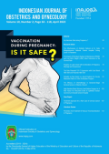 Indonesian Journal of Obstetric and Gynecologi ; majalah Obstetri dan Ginekologi Indonesia, Vol.10, No.2 Page 63-118 April 2022