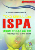 ISPA – gangguan pernafasan pada anak – Panduan bagi Tenaga Kesehatan dan Umum