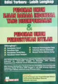 Pedoman Umum Ejaan Bahasa Indonesia Yang Disempurnakan dan Pedoman Umum Pembentukan Istilah