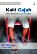 Kaki Gajah dalam balutan budaya etnik sula