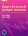 Keluarga Berencana & Kesehatan Reproduksi Edisi 4