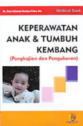 Keperawatan Anak & Tumbuh Kembang (Pengkajian dan Pengukuran)