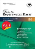 Buku ajar Keperawatan Dasar ; Edisi 10 , Vol.1