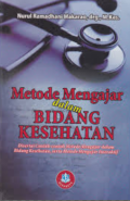 Metode Mengajar dalam Bidang Kesehatan