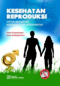 KESEHATAN REPRODUKSI untuk Mahasiswa Kebidanan dan Keperawatan