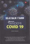 Kilas Balik 1 Tahun Bersama Pandemi Covid 19