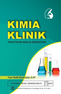 Kimia Klinik ; Praktikum Analisis Kesehatan