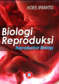 Biologi Reproduksi : Reproductive Biology