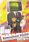 Komunikasi Politik : Media Massa dan Kampanye Pemilihan