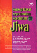 konsep dasar keperawatan kesehatan jiwa