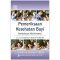 Pemeriksaan kesehatan bayi : pendekatan multidimensional