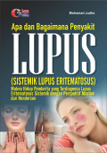 Apa dan Bagaimana Penyakit Lupus ? (Sistemik Lupus Eritematosus)