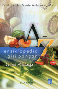 A-Z ENSIKLOPEDIA GIZI PANGAN UNTUK KELUARGA
