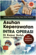 Asuhan Keperawatan Intra Operasi di Kamar bedah ( selama pembedahan )
