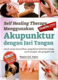 Self Healing Therapy menggunakan akupuntur dengan jari tangan