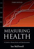 Measuring Health ; aguide to rating scales and questionaries, 3rd edition