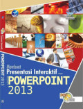 membuat presentasi interaktif dengan microsoft powerpoint 2013