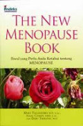 The New Menopause Book ; Ihwal yang perlu anda ketahui tentang menopause