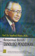 Menyemai Benih Teknologi Pendidikan
