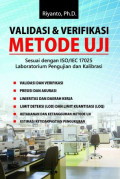 Validasi & Verifikasi Metode Uji Sesuai Dengan ISO/IEC 17025 Laboratorium Pengujian dan Kalibrasi